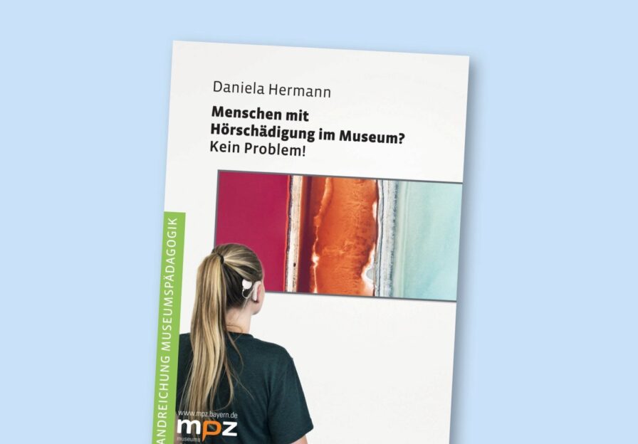 Menschen mit Hörschädigung im Museum? Kein Problem!