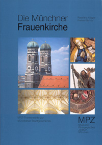 Die Münchner Frauenkirche 